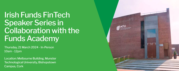 Irish Funds FinTech Speaker Event Banner from their website. Featuring MTU red brick building cyber security